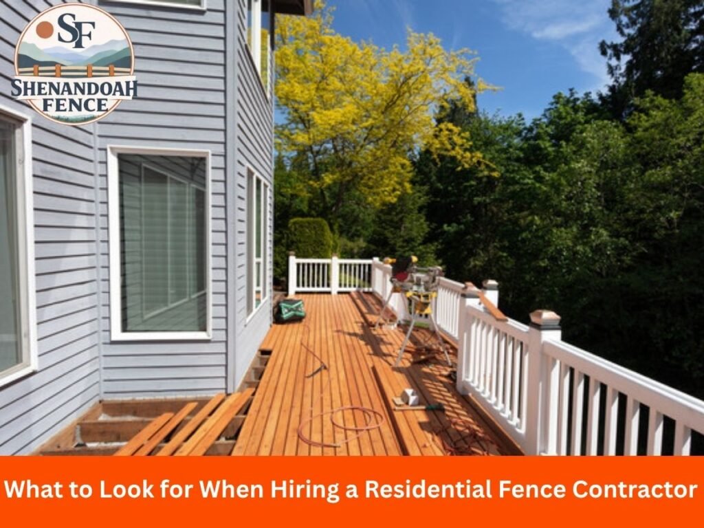 What to Look for When Hiring a Residential Fence Contractor